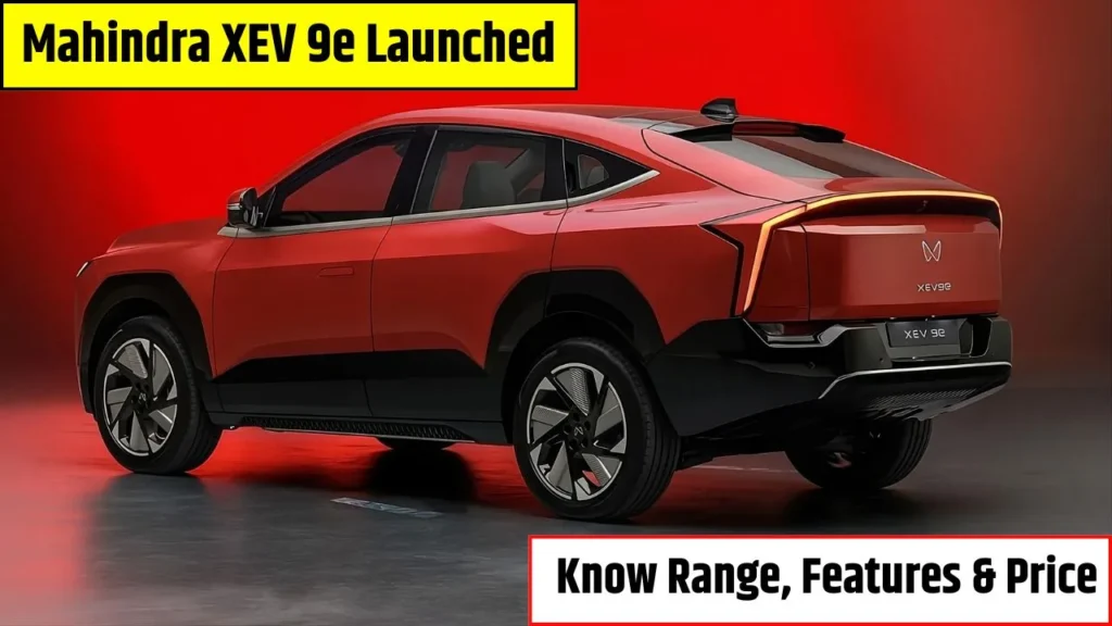 Mahindra XEV 9e Launched
