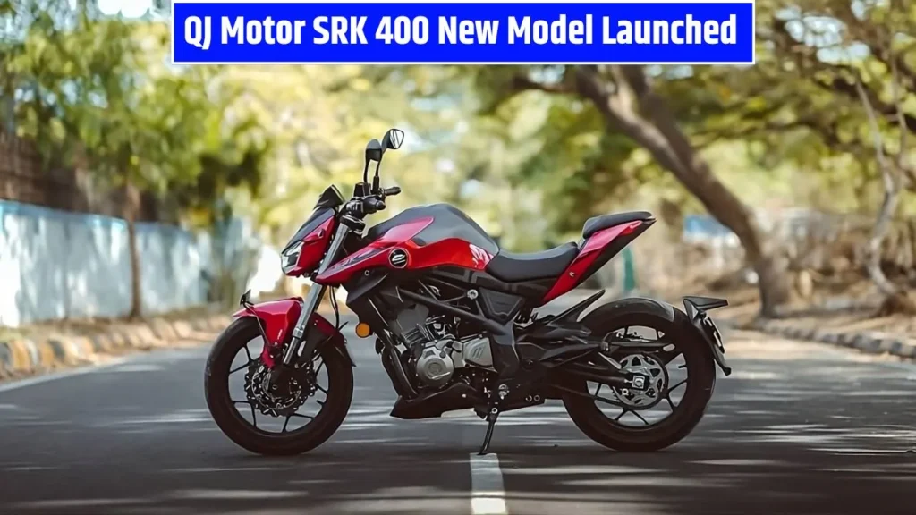 QJ Motor SRK 400 New Model Launched