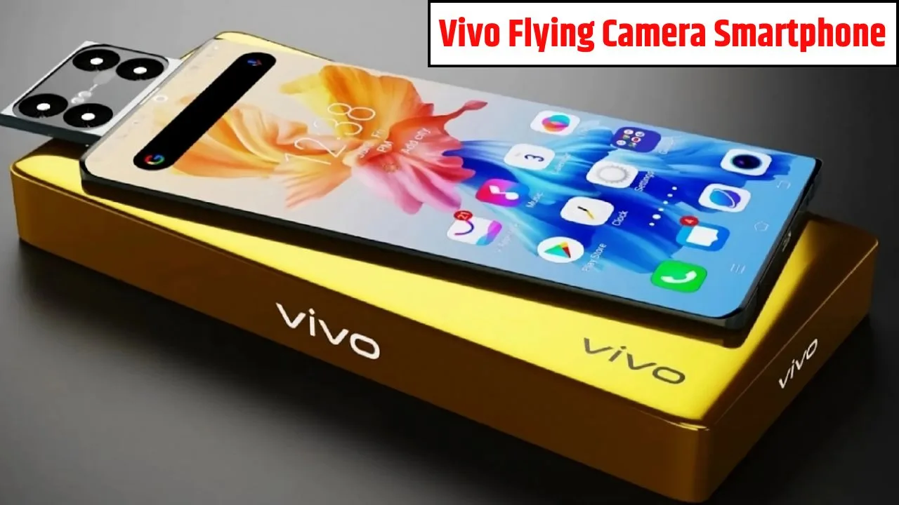 Vivo Flying Camera Smartphone